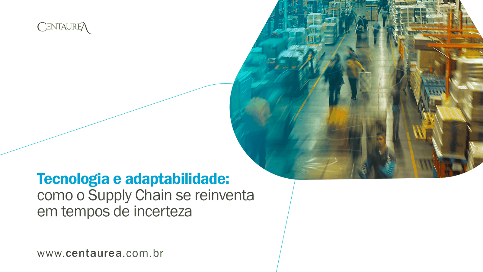 Tecnologia e adaptabilidade: como o Supply Chain se reinventa em tempos de incerteza