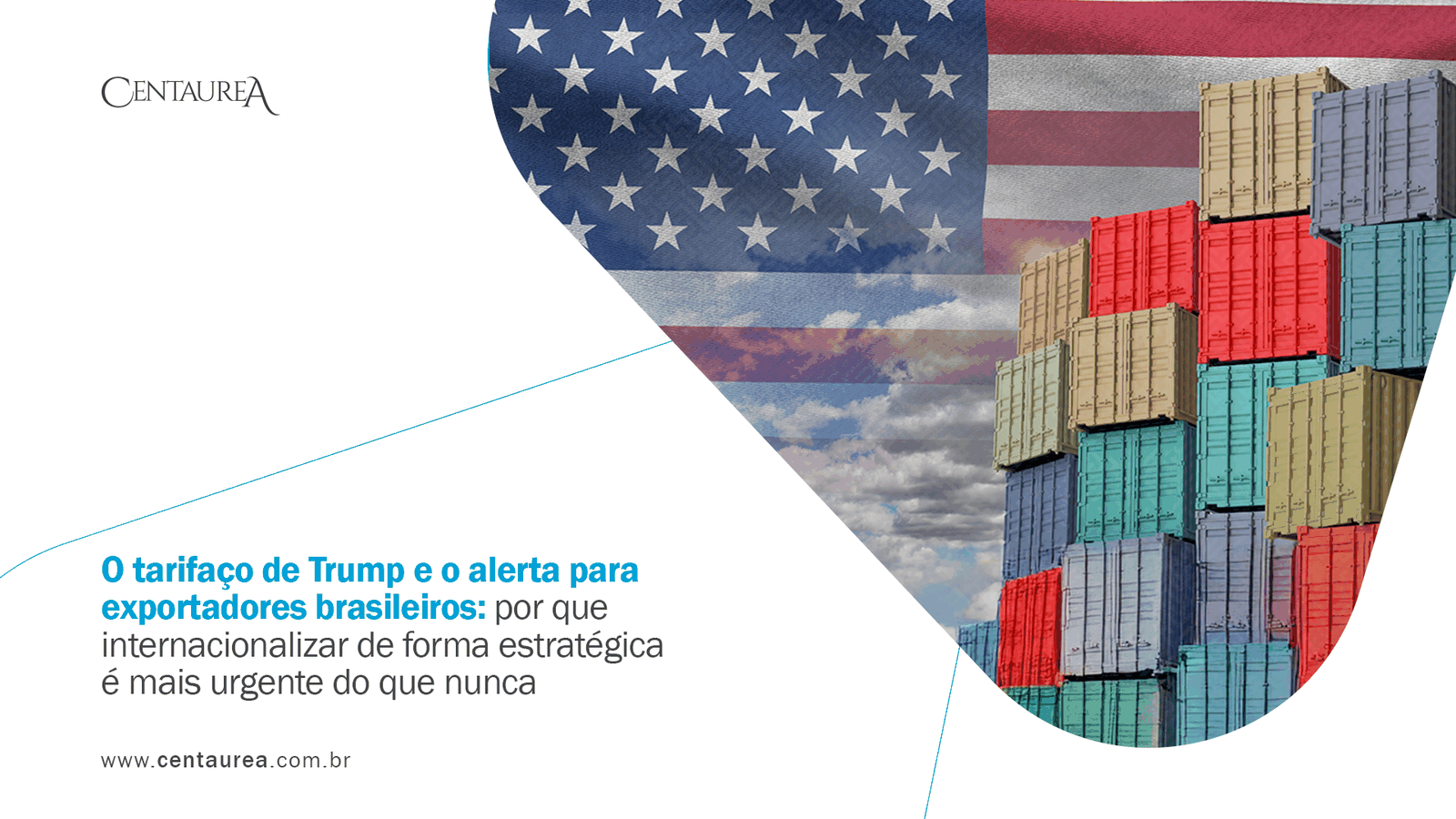 O tarifaço de Trump e o alerta para exportadores brasileiros: por que internacionalizar de forma estratégica é mais urgente do que nunca